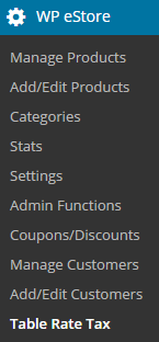 screenshot showing how to access the estore table rate tax addon menu